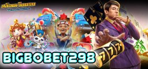 BIGBOBET298