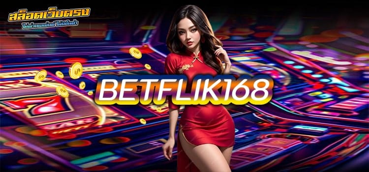 BETFLIK168